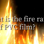 What is the fire rating of PVC film?